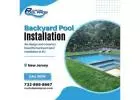 The Best Backyard Pool Installation in NJ