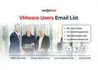 Buy an Accurate and Error-free VMware Users Email List from TargetNXT!