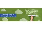Types of Working Capital Loans for Business Needs
