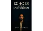 Echoes with a Spirit Medium