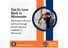Get Ex Love Back in Minnesota – Guaranteed Remedies