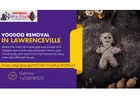 Powerful Voodoo Removal Services in Lawrenceville to Restore Peace and Balance