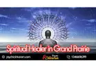 Aura Cleansing & Reconnecting to Inner Calm - Spiritual Healer in Grand Prairie