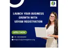 Launch Your Business Growth with Udyam Registration