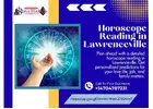 Accurate Horoscope Reading in Lawrenceville for Your Life Guidance