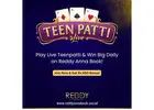 Experience Live Teenpatti Game with Reddy Anna Book - Pune