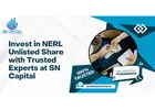 Invest in NERL Unlisted Share with Trusted Experts at SN Capital