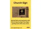 Illuminate Your Message with a Custom Church Sign from Signs Plus Signs!