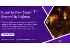 Expert In Black Magic Removal In Brighton – Eliminate Dark Forces