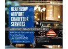 Premium Chauffeur Service London Heathrow
