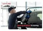 Cityline Auto Glass - Your Premier Destination for Auto Glass in Surrey