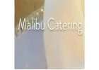 Malibu Catering