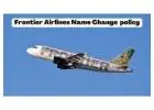 {1~855~838~4882 }Can I change my name on a Frontier ticket? || (