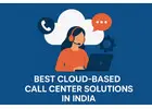 best cloud-based call center solutions in India