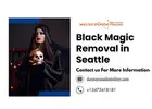 Black Magic Removal in Seattle – Expert Spiritual Cleansing Services