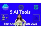 Top 5 AI Tools to Transform Your Work and Creativity in 2025