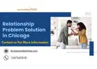 Relationship Problem Solution in Chicago – Fix Love & Marriage Issues
