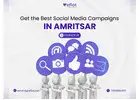 SOCIAL MEDIA CAMPAIGNS IN AMRITSAR