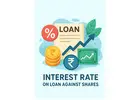 The Best Loan Against Shares Interest Rates in India 2025