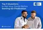 9 Things to Ask Before Switching ED Meds