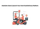 UberEats Clone | Launch Your Own Food Delivery Platform