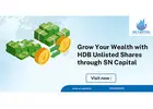Grow Your Wealth with HDB Unlisted Shares through SN Capital