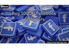 How to Buy 10000 Facebook Followers for Strong Online Presence