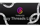 Boost Social Presence with Buy Threads Likes for Fast Growth