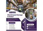 Warehouse Storage in Dubai