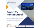 Looking for AI Voice-Control Smart TV Rental Dubai?