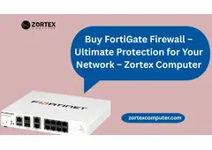 Buy FortiGate Firewall – Ultimate Protection for Your Network – Zortex Computer