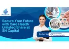 Secure Your Future with Care Health Unlisted Share at SN Capital