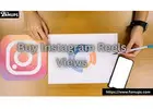 Boost Instagram Engagement with Buy Instagram Reels Views