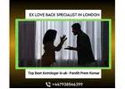 Ex Love Back Specialist in London – Reunite with Your Partner