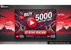 Boost YouTube Reach with Buy 5000 YouTube Views