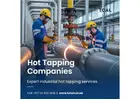 Hot Tapping Companies in Sharjah – Professional & Reliable