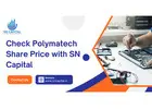 Check Polymatech Share Price with SN Capital