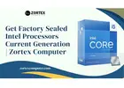 Get Latest-gen Factory Sealed Intel Processors | Zortex Computer