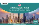 Travel easy with eSIM Malaysia by Airhub
