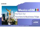 eSIM Mexico Easy & Reliable Connectivity Airhub