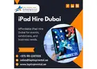 Hire iPads for instant Dubai event check-ins?