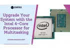 Upgrade Your System with the Intel 4-Core Processor for Multitasking