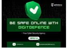Be SAFE Online with DigitDefence – Your Cyber Security Agency