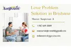 Love Problem Solution in Brisbane – Reconnect & Heal Relationships