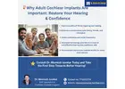 Find the Best Adult Cochlear Implant Doctors Across India