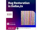 Rug Restoration in Dallas, TX – Expert Rug Restoration Services for All Types of Rugs in Dallas