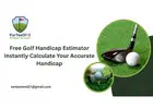 Free Golf Handicap Estimator | Instantly Calculate Your Accurate Handicap