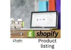 Simplify Your Shopify Product Listing with Expert Help
