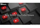 Boost Channel Growth and Engagement with Buy 5000 YouTube Views
