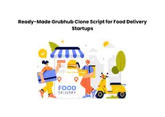 Ready-Made Grubhub Clone Script for Food Delivery Startups Ready-Made Grubhub Clone Script for Food Delivery Startups